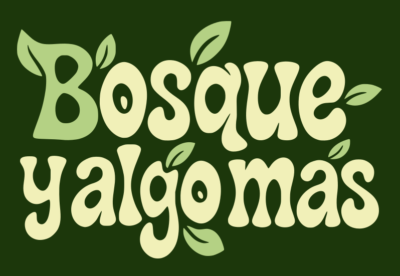 Bosque y algo más
